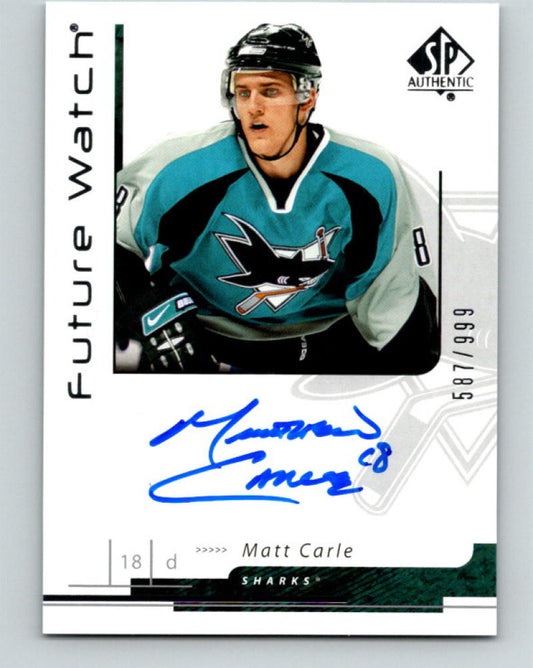 2006-07 SP Authentic #201 Matt Carle NHL Rookie Auto 587/999 RC 07739