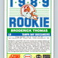 1989 Score #245 Broderick Thomas Mint RC Rookie Tampa Bay Buccaneers  Image 2