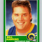 1989 Score #250 Bill Hawkins Mint RC Rookie Los Angeles Rams  Image 1