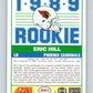 1989 Score #251 Eric Hill Mint RC Rookie Phoenix Cardinals  Image 2