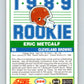 1989 Score #259 Eric Metcalf Mint RC Rookie Cleveland Browns  Image 2
