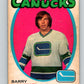 1971-72 O-Pee-Chee #230 Barry Wilkins  RC Rookie Canucks  8925 Image 1