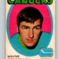 1971-72 O-Pee-Chee #237 Wayne Connelly  Vancouver Canucks  8932 Image 1