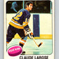 1975-76 O-Pee-Chee #112 Claude Larose  St. Louis Blues  9335