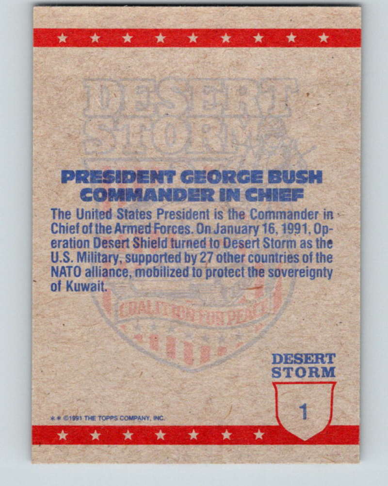 1991 Topps Desert Storm #1 George Bush Mint  Image 2