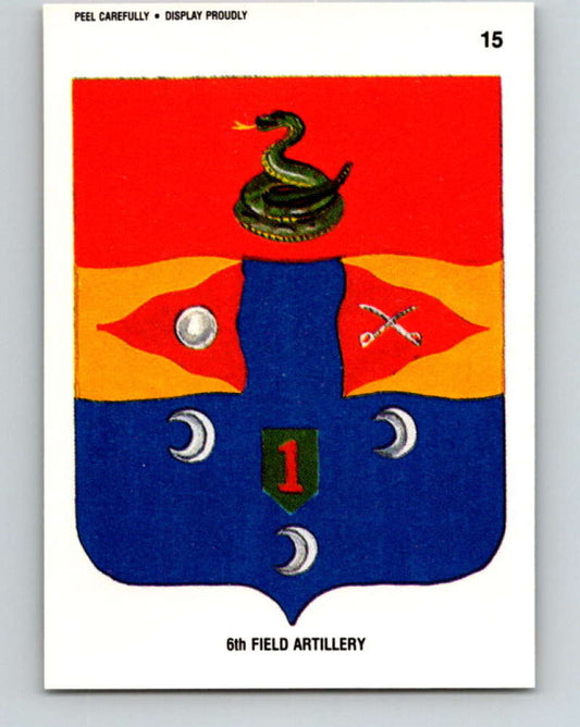 1991 Topps Desert Storm Stickers #15 6th Field Artillery MINT  Image 1