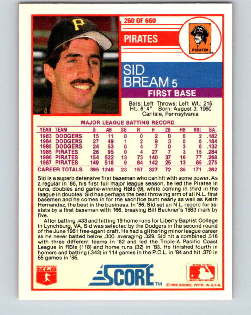 1988 Score #260 Sid Bream Mint Pittsburgh Pirates  Image 2