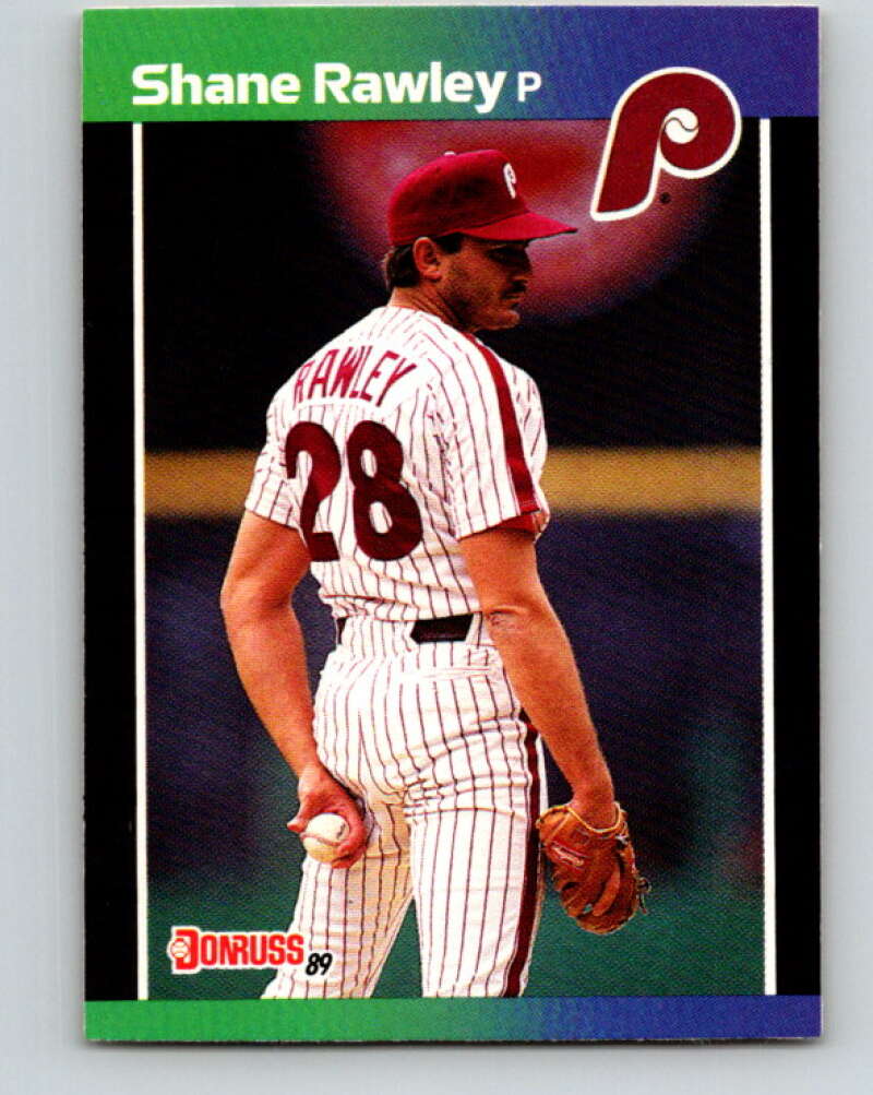 1989 Donruss #251 Shane Rawley Mint Philadelphia Phillies  Image 1