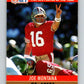 1990 Pro Set #2 Joe Montana Mint San Francisco 49ers