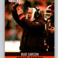 1990 Pro Set #77 Bud Carson Mint Cleveland Browns  Image 1