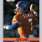 1990 Pro Set #88 John Elway Mint Denver Broncos  Image 1