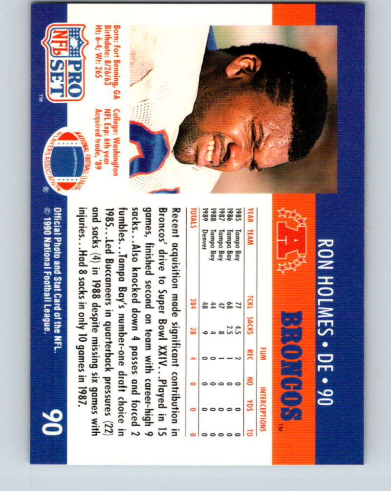 1990 Pro Set #90 Ron Holmes Mint Denver Broncos  Image 2