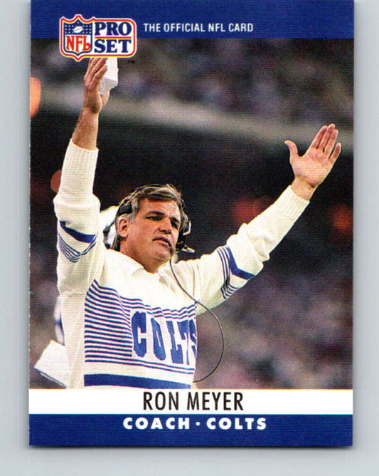 1990 Pro Set #139 Ron Meyer Mint Indianapolis Colts  Image 1