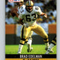 1990 Pro Set #211 Brad Edelman Mint New Orleans Saints  Image 1