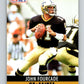 1990 Pro Set #212 John Fourcade Mint New Orleans Saints  Image 1