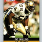 1990 Pro Set #218 Pat Swilling Mint New Orleans Saints  Image 1