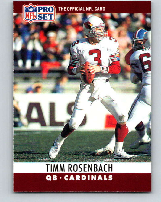 1990 Pro Set #260 Timm Rosenbach Mint Phoenix Cardinals  Image 1