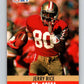 1990 Pro Set #295 Jerry Rice Mint San Francisco 49ers