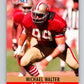 1990 Pro Set #298 Michael Walter Mint San Francisco 49ers