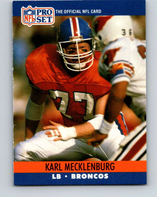 1990 Pro Set #489 Karl Mecklenburg Mint Denver Broncos  Image 1