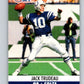 1990 Pro Set #526 Jack Trudeau Mint Indianapolis Colts  Image 1
