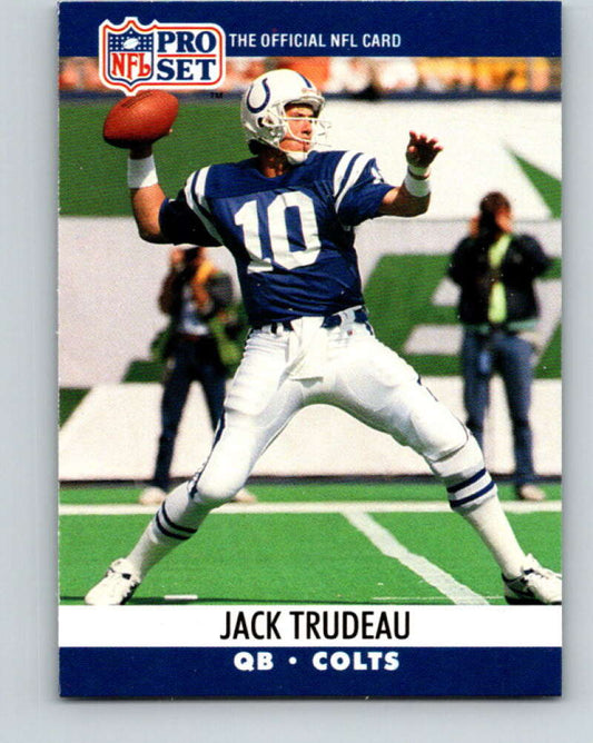 1990 Pro Set #526 Jack Trudeau Mint Indianapolis Colts  Image 1