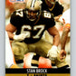 1990 Pro Set #586 Stan Brock Mint New Orleans Saints  Image 1