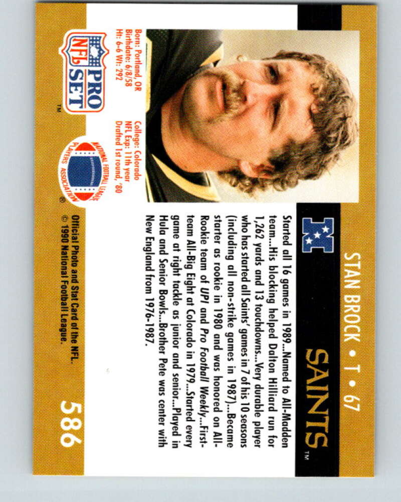 1990 Pro Set #586 Stan Brock Mint New Orleans Saints  Image 2