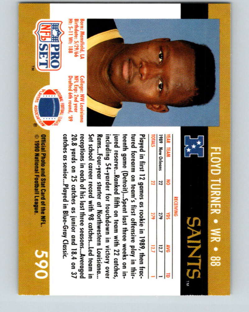 1990 Pro Set #590 Floyd Turner Mint New Orleans Saints  Image 2