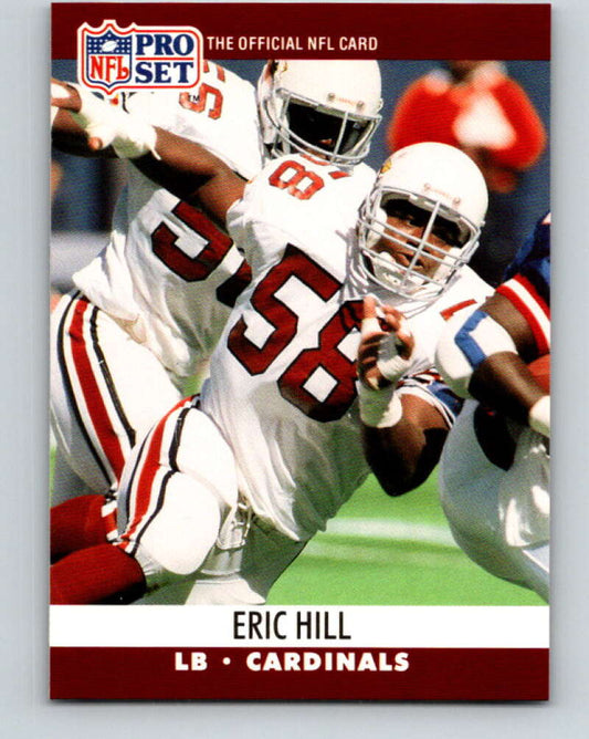 1990 Pro Set #615 Eric Hill Mint Phoenix Cardinals  Image 1