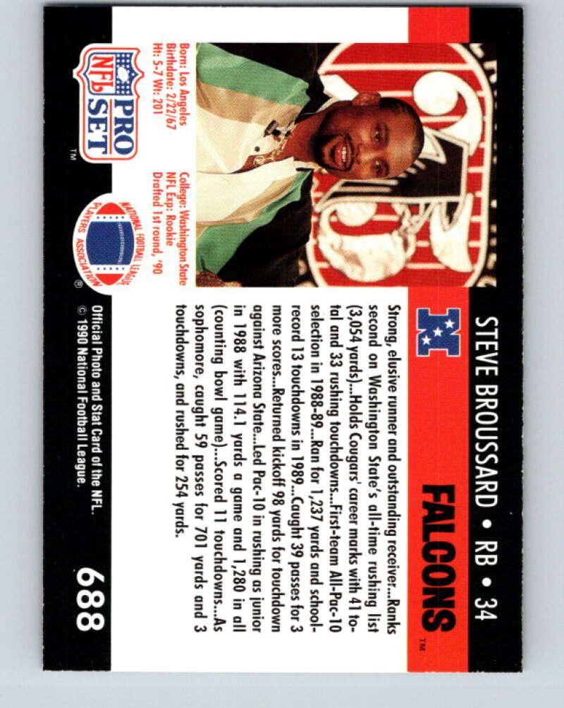 1990 Pro Set #688 Steve Broussard Mint RC Rookie Atlanta Falcons  Image 2