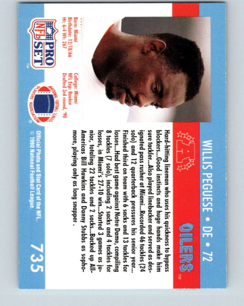 1990 Pro Set #735 Willis Peguese Mint RC Rookie Houston Oilers  Image 2