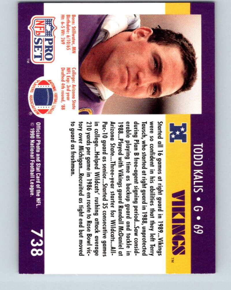 1990 Pro Set #738 Todd Kalis Mint RC Rookie Minnesota Vikings  Image 2