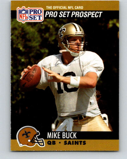 1990 Pro Set #741 Mike Buck Mint RC Rookie New Orleans Saints  Image 1