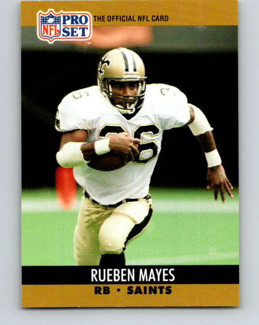 1990 Pro Set #764 Rueben Mayes Mint New Orleans Saints  Image 1
