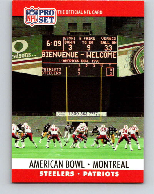 1990 Pro Set #784 American Bowl: Montreal Mint Pittsburgh Steelers/New England Patriots  Image 1
