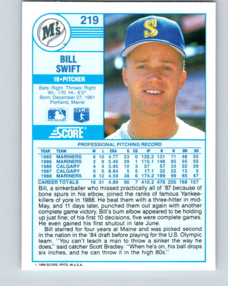 1989 Score #219 Bill Swift Mint Seattle Mariners