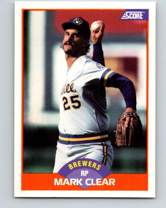 1989 Score #430 Mark Clear Mint Milwaukee Brewers