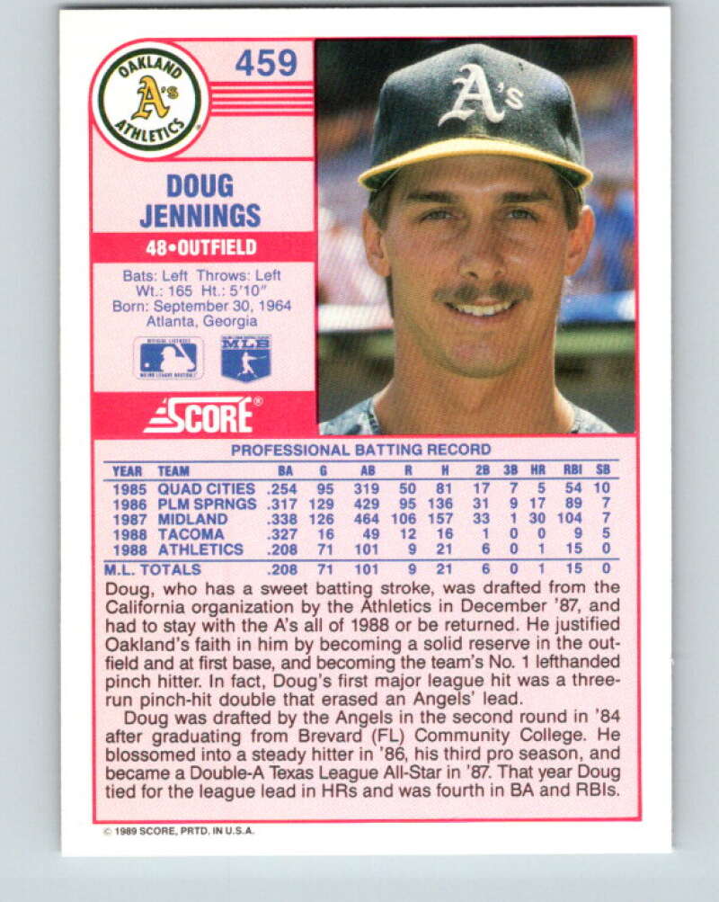 1989 Score #459 Doug Jennings Mint RC Rookie Oakland Athletics