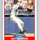1989 Score #514 Ray Hayward Mint Texas Rangers