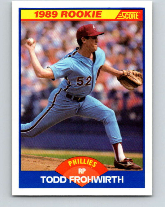 1989 Score #647 Todd Frohwirth Mint Philadelphia Phillies