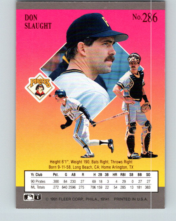 1991 Ultra #286 Don Slaught Mint Pittsburgh Pirates