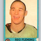 1962-63 Topps #42 Reg Fleming  Chicago Blackhawks  V80