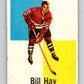 1960-61 Topps #6 Bill Hay  RC Rookie Chicago Blackhawks  V203