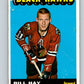 1965-66 Topps #62 Bill Hay  Chicago Blackhawks  V537