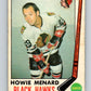 1969-70 O-Pee-Chee #73 Howie Menard  RC Rookie Chicago Blackhawks  V1352