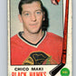1969-70 O-Pee-Chee #137 Chico Maki  Chicago Blackhawks  V1529