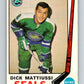 1969-70 O-Pee-Chee #147 Dick Mattiussi  RC Rookie Oakland Seals  V1584