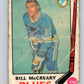 1969-70 O-Pee-Chee #181 Bill McCreary  St. Louis Blues  V1763
