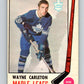 1969-70 O-Pee-Chee #184 Wayne Carleton  Toronto Maple Leafs  V1781